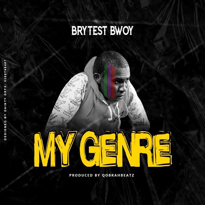 Brytest Bwoy-My Genre [Produced By Qobra Beatz.mp3