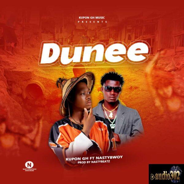 Kupon Gh ft NastyBwoy_Dunee