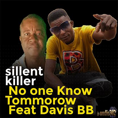 Sillent killer Tommorow Feat David BB